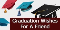 Graduation Wishes For A Friend