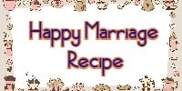Happy Marriage Recipe