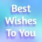 best wishes to you
