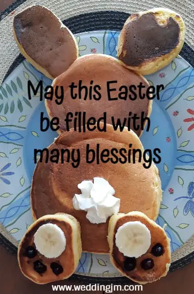 May this Easter be filled with many blessings