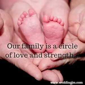 Our family is a circle of love and strength