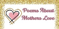 Poems About Mothers Love
